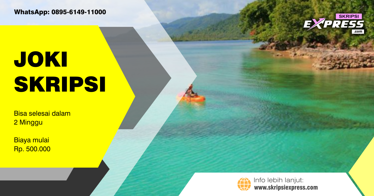 You are currently viewing Joki Skripsi Kepulauan Banggai. Dapat terselesaikan dalam 2 Minggu