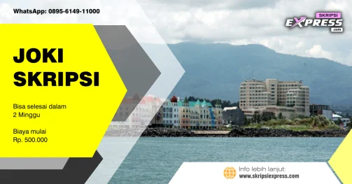 Read more about the article Joki Skripsi Manado. Dapat terselesaikan dalam Dua Minggu