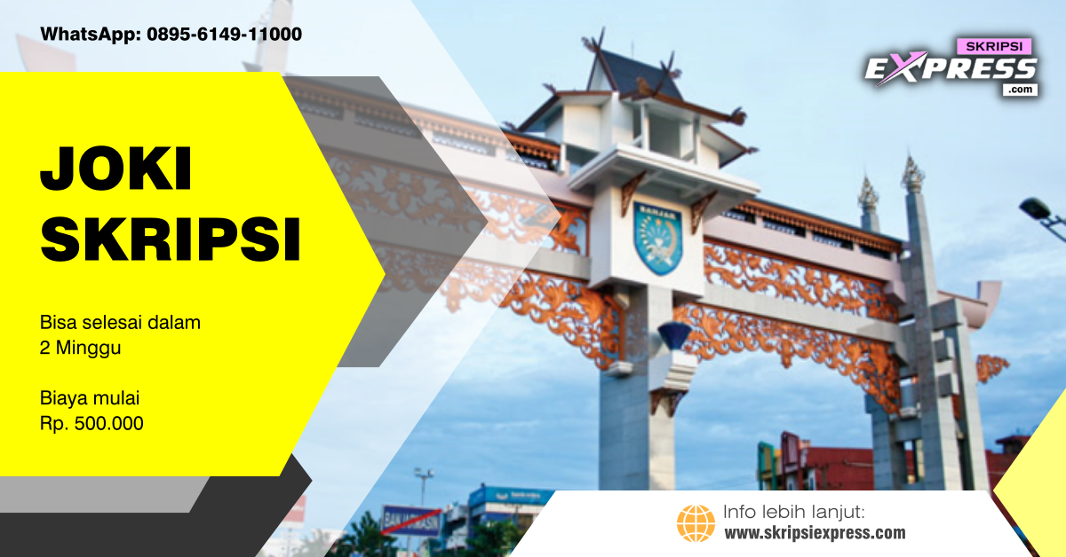 You are currently viewing Joki Skripsi Banjarmasin. Revisi Tanpa Batas