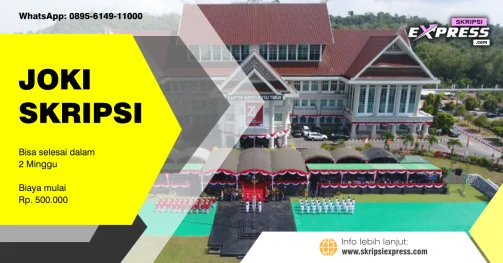 Read more about the article Joki Skripsi Kutai Timur. Bisa selesai dalam 2 Minggu