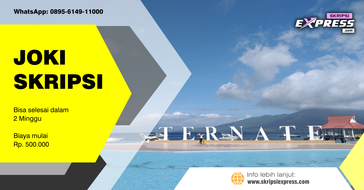 You are currently viewing Joki Skripsi Ternate. Mulai Rp 500 Ribu